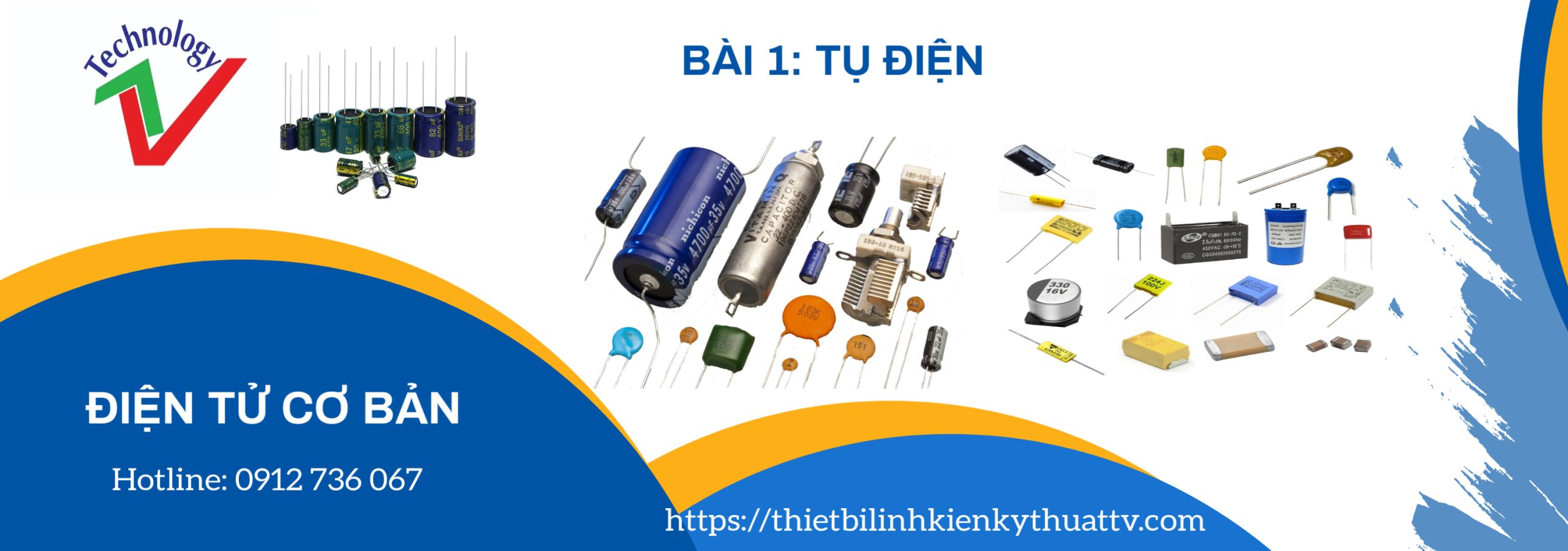[Điện tử cơ bản] – Tụ điện